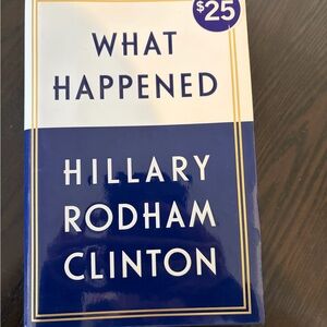 What Happened by Hillary Rodham Clinton Book